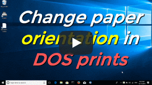 Change paper orientation in DOS prints